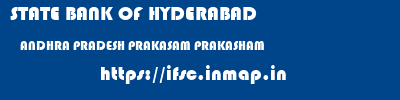 STATE BANK OF HYDERABAD  ANDHRA PRADESH PRAKASAM PRAKASHAM   ifsc code